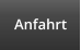 Anfahrt